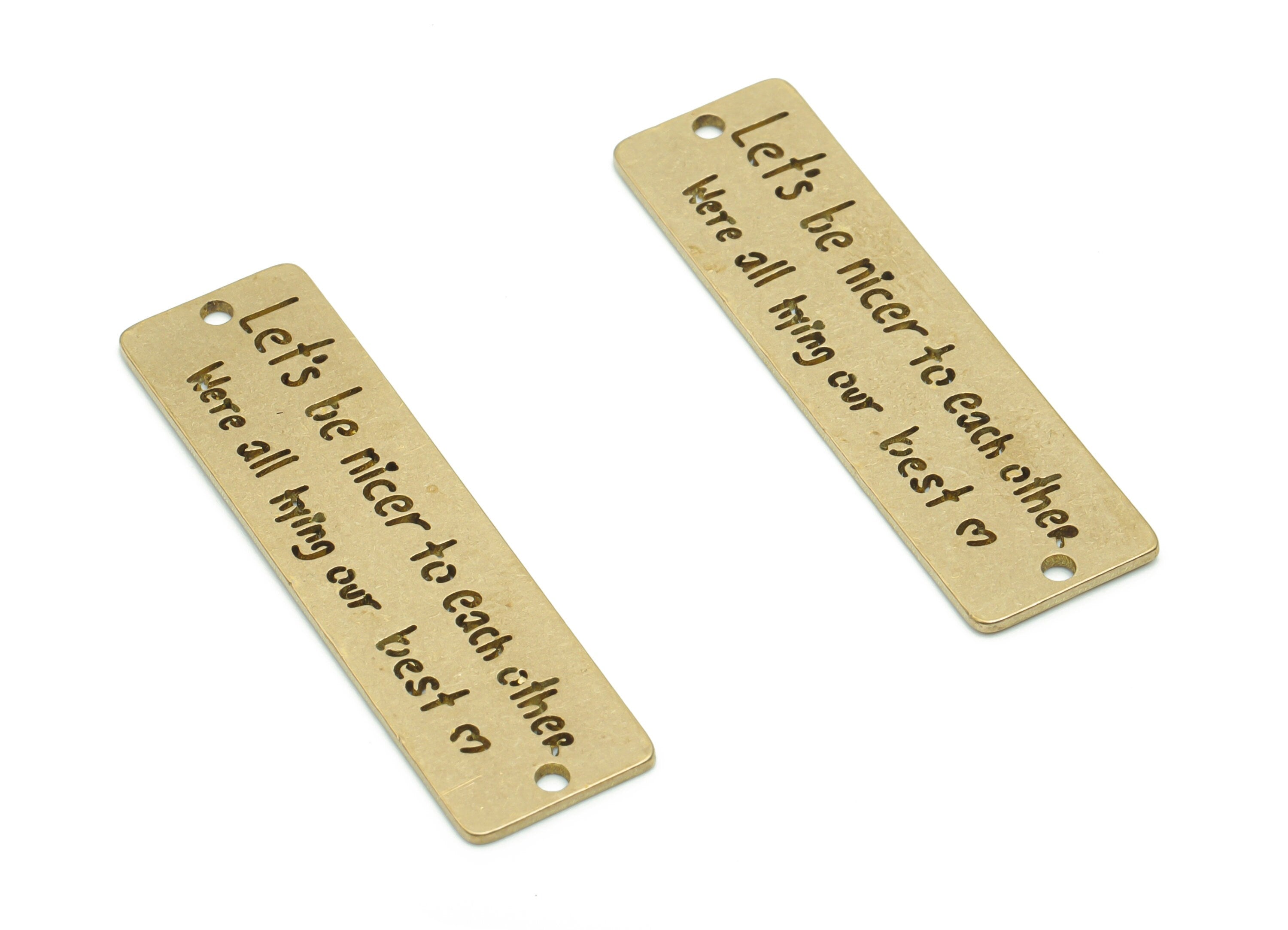 Brass Let's Be Nicer To Each Other Were All Frying Our Best Earring Connector - Raw Brass Rectangle Pendant - 36.87x10.43x0.76mm - PPZ0132 - DOMEDBAZAAR